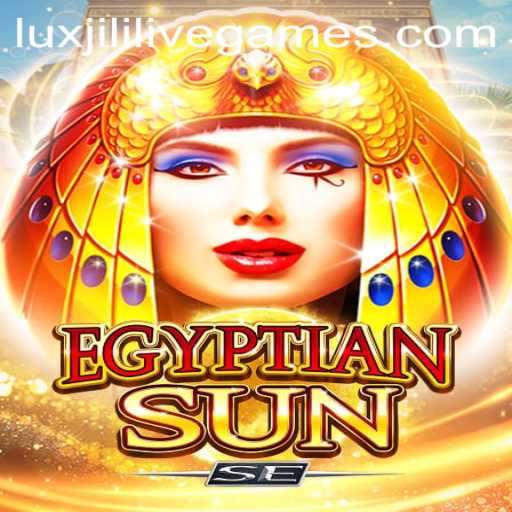 Exploring the Mystical Gameplay of EgyptianSunSE and the Rise of Luxjili