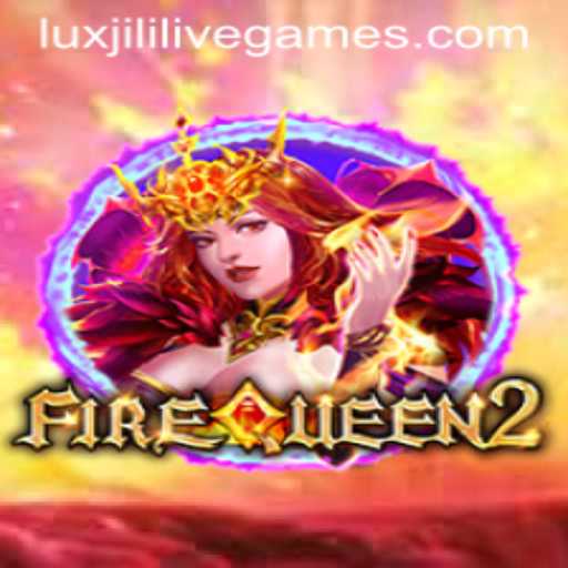 Exploring the Thrills of FireQueen2: A Captivating Adventure in Asset-Building Gameplay