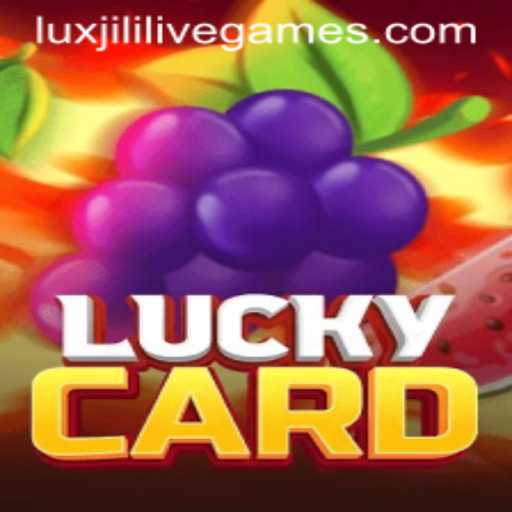 Understanding LuckyCard: A Modern Game with a Twist of Luxjili