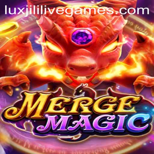 Discovering the Enchanting World of MergeMagic and the Rise of Luxjili