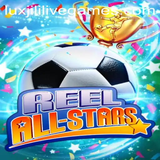 ReelAllStars: A Luxurious Gaming Experience with Luxjili