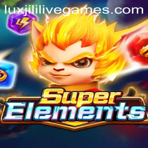 SuperElements: Unleashing the Power of Luxjili in Gaming